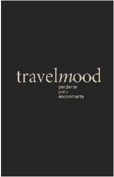 Travel Mood, la agencia de viajes cuyo lema es «perderse para encontrarse»