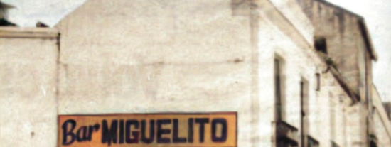 Taberna Casa Miguelito (1912-1986)