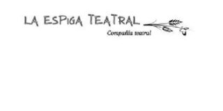 Nueva solicitud de registro: La Espiga Teatral Compañía Teatral en Córdoba