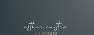 Esther Castro Tu Evento: Creando Momentos Inolvidables